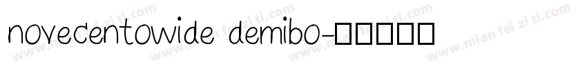novecentowide demibo字体转换